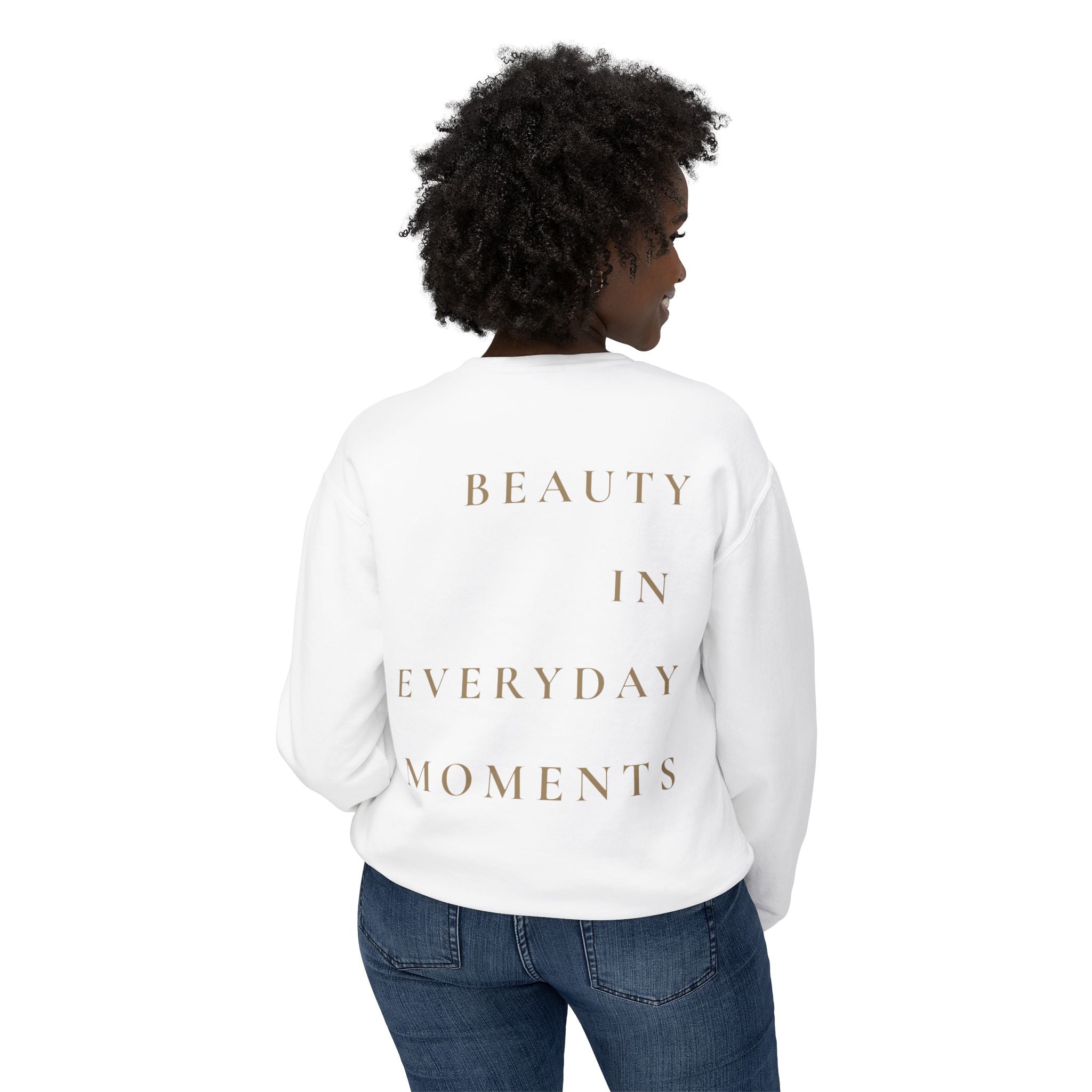 Crewneck Sweatshirt — "Beauty in Everyday Moments" Minimal Fleur Design