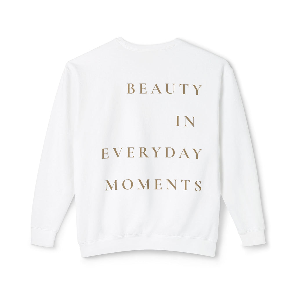 Crewneck Sweatshirt — "Beauty in Everyday Moments" Minimal Fleur Design